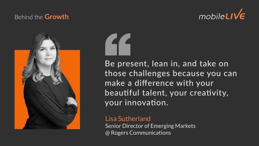 Be present, lean in, and take on those challenges because you can make a difference with your beautiful talent, your creativity, your innovation.